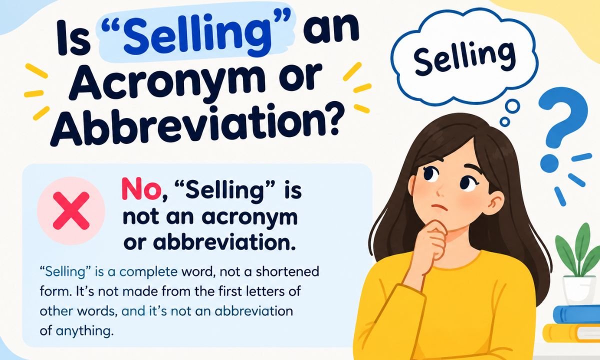 Is "Selling" an Acronym or Abbreviation?