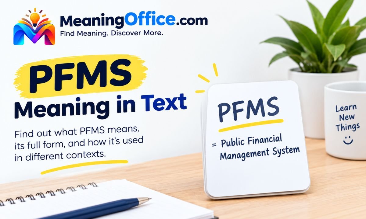 PFMS Meaning in Text