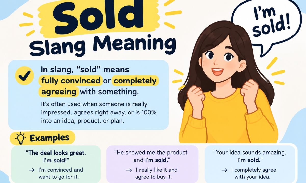 Sold Slang Meaning