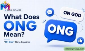 slang words What Does ONG Mean? Slang Meaning Explained