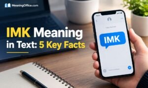IMK Meaning in Text: 5 Key Facts