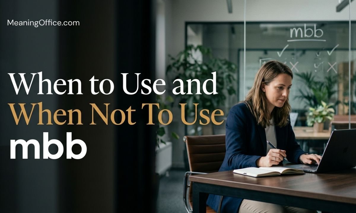 When to Use and When Not To Use mbb